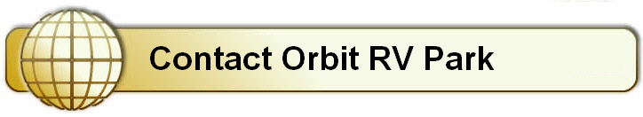 Contact Orbit RV Park